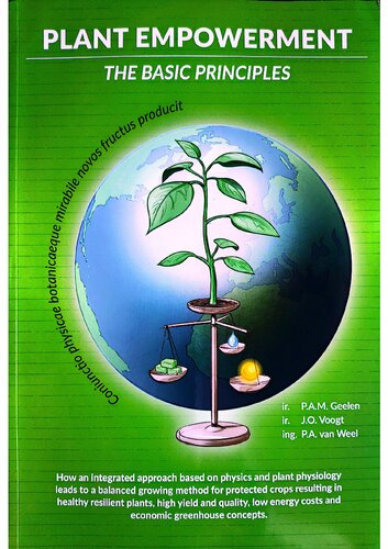 Plant Empowerment The Basic Principles 3rd Edition Peter Van Weel