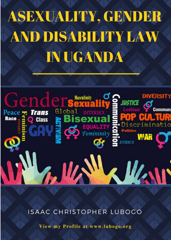 Asexuality Gender And Disability Law In Uganda 1st Lubogo Christopher Isaac