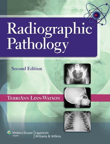 Radiographic Pathology Point Lippincott Williams Wilkins 2nd Edition Terriann Linnwatson Med Arrt R M Crt R