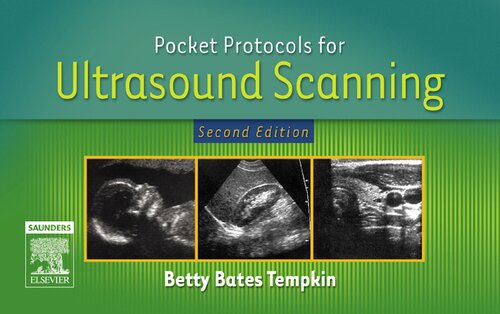 Pocket Protocols For Ultrasound Scanning 2nd Edition Betty Bates Tempkin