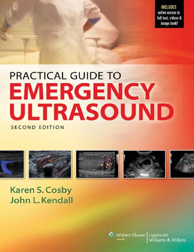 Practical Guide To Emergency Ultrasound 2nd Edition Karen S Cosby Md Facep