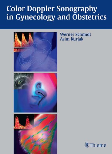 Color Doppler Sonography In Gynecology And Obstetrics 1st Edition Werner Schmidt