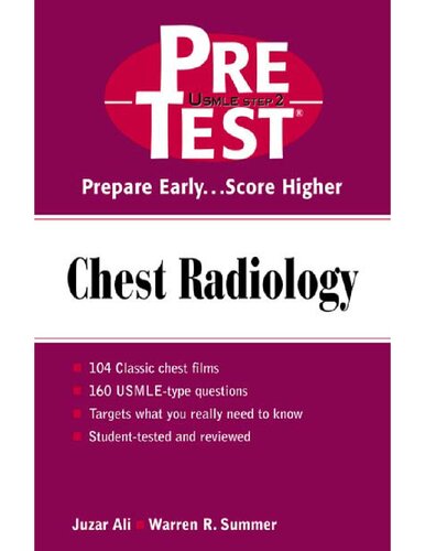 Chest Radiology Pre Test Selfassessment And Review Juzar Ali