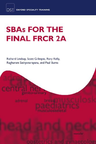 Sbas For The Frcr Part 2a Oxford Specialty Training Revision Texts Illustrated Richard Lindsay