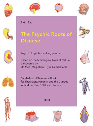 German New Medicine By Dr Ryke Geerd Hamer Psychic Roots Of Disease Dr Ryke Geerd Hamer
