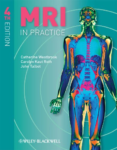 Mri In Practice 4th Edition Catherine Westbrook Carolyn Kaut Roth