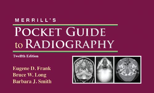 Merrills Pocket Guide To Radiography 12e 12th Edition Eugene D Frank Ma Rtr Fasrt Faeirs