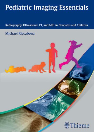 Pediatric Imaging Essentials 1st Edition Michael Riccabona