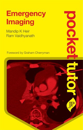 Emergency Imaging Pocket Tutor 1st Edition Mandip K Heir Ram Vaidhyanath