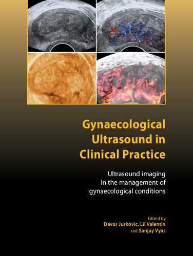 Gynaecological Ultrasound In Clinical Practice 1st Edition Davor Jurkovic