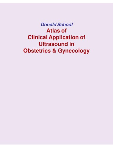 Donald School Atlas Of Clinical Application Of Ultrasound In Obstetrics Gynecology Jm Carrera