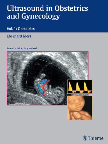Ultrasound In Obstetrics And Gynecology Volume 1 Obstetrics Textbook And Atlas Obstetrics V 1 2nd Edition Eberhard Merz