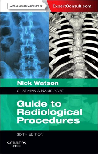 Chapman Nakielnys Guide To Radiological Procedures Ebook 6th Edition Nick Watson