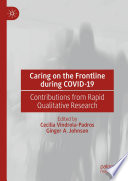 Caring On The Frontline During Covid19 Contributions From Rapid Qualitative Research Cecilia Vindrolapadros