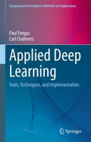 Applied Deep Learning Tools Techniques And Implementation 1st Edition Paul Fergus