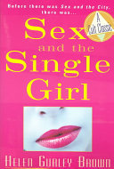 Sex And The Single Girl Helen Gurley Brown