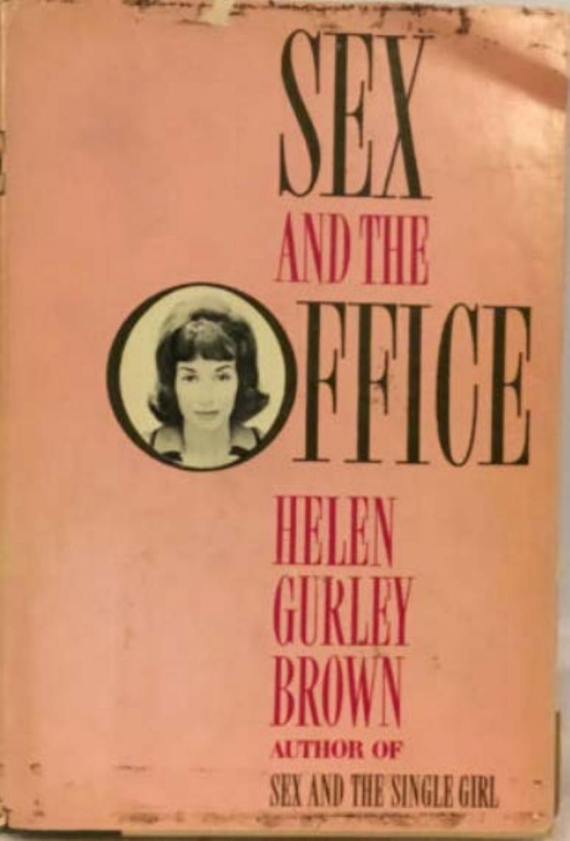 Sex And The Office Helen Gurley Brown