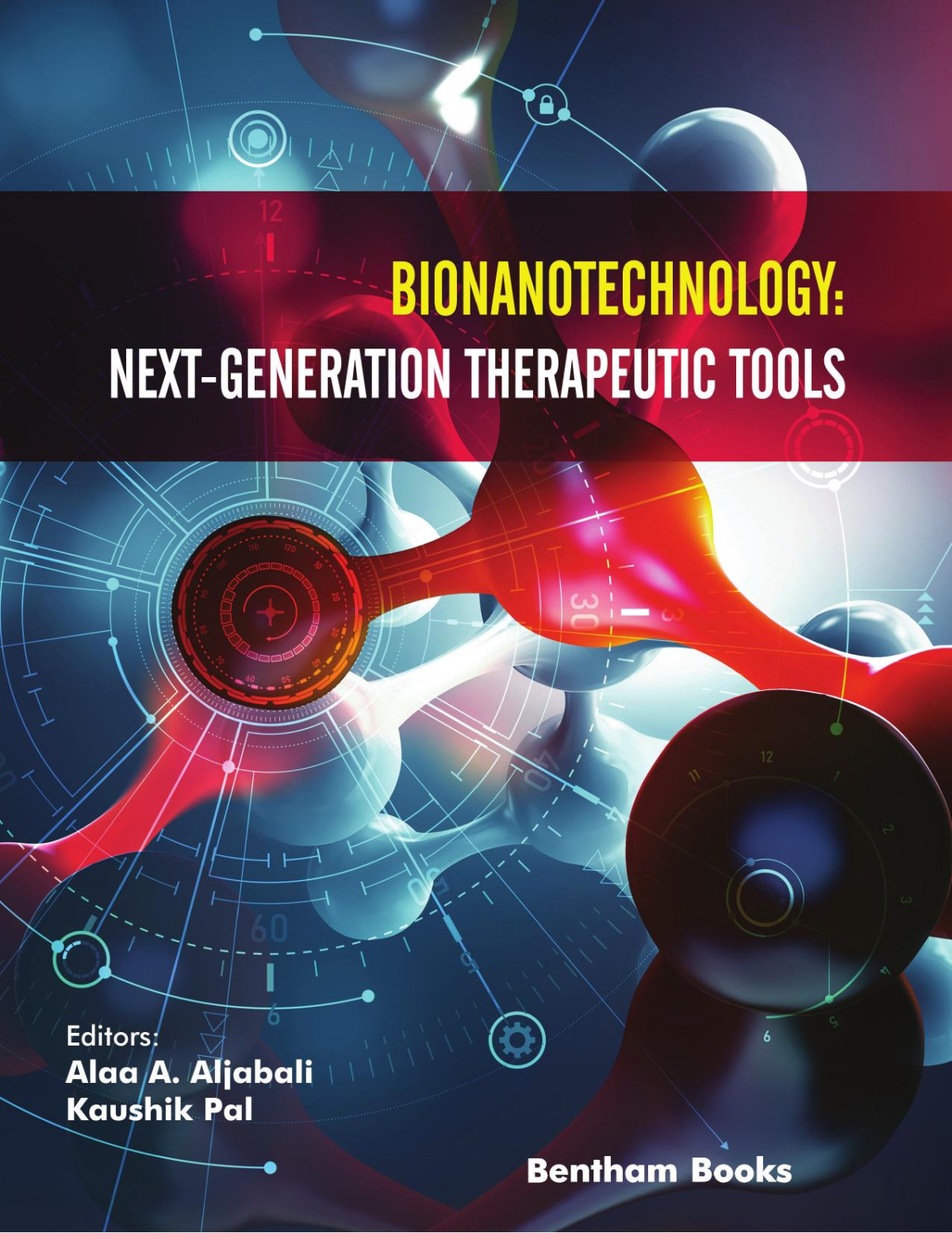 Bionanotechnology Nextgeneration Therapeutic Tool Aljabali