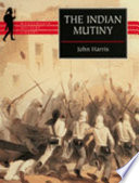 The Indian Mutiny John Harris