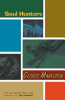 Soul Hunters George Markstein