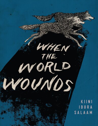When The World Wounds First Edition Kiini Ibura Salaam