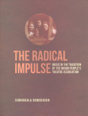 The Radical Impulse Sumangala Damodaran