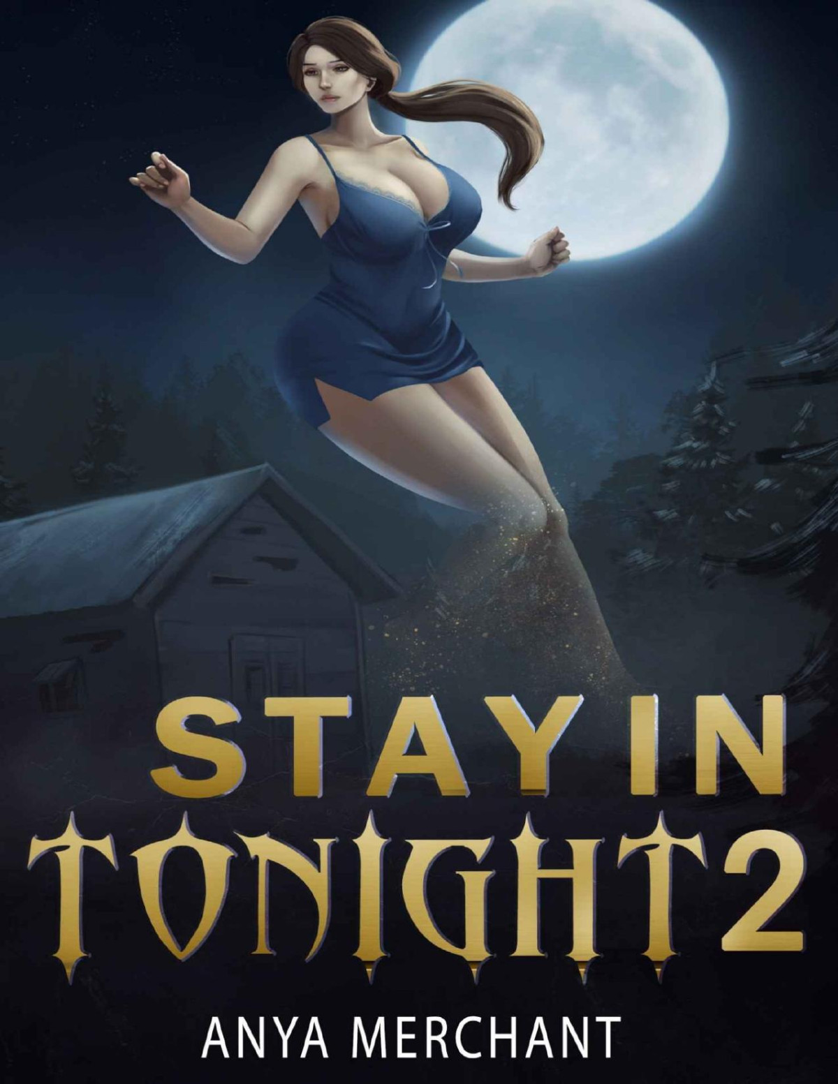 Stay In Tonight 2 1st Edition Anya Merchant