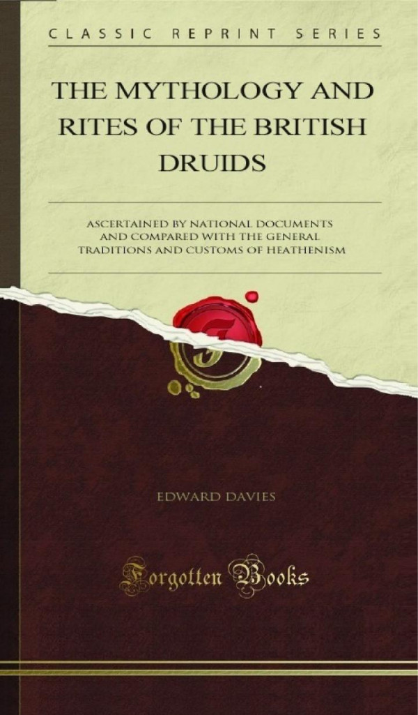 The Mythology And Rites Of The British Druids Edward Davies