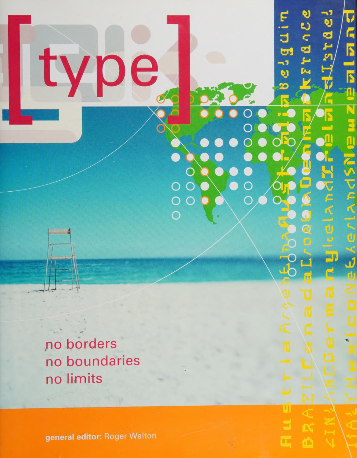 Type No Borders No Boundaries No Limits Roger Walton Editor