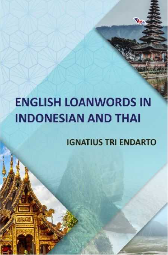 English Loanwords In Indonesian And Thai Ignatius Tri Endarto