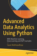 Advanced Data Analytics Using Python Sayan Mukhopadhyay