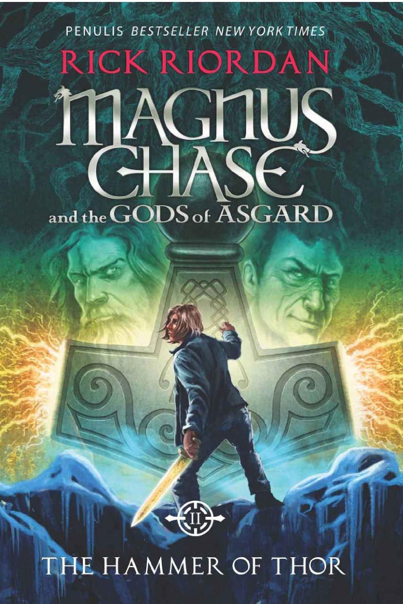 Magnus Chase And The Gods Of Asgard Book 2 The Hammer Of Thor Rick Riordan