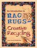 An Introduction To Rag Rugs Creative Recycling Jenni Stuartanderson