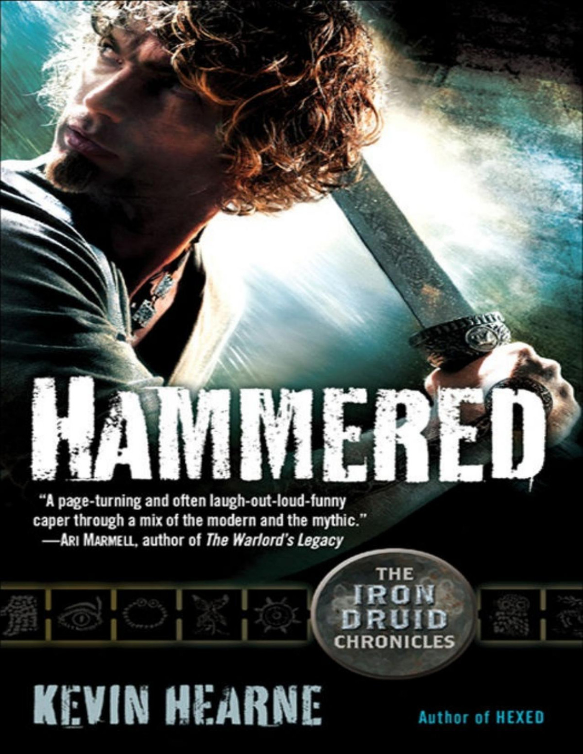 Hammered With Bonus Short Story The Iron Druid Chronicles Book Three Kevin Hearne