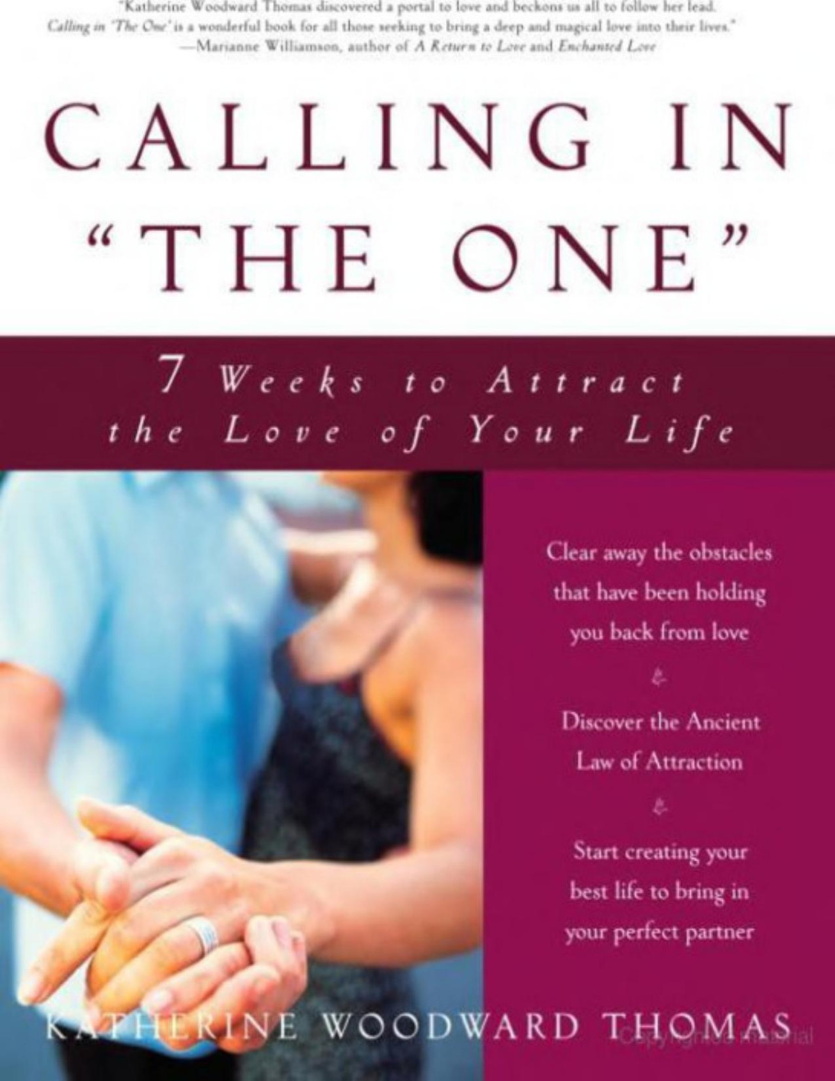 Calling In The One 7 Weeks To Attract The Love Of Your Life Thomas
