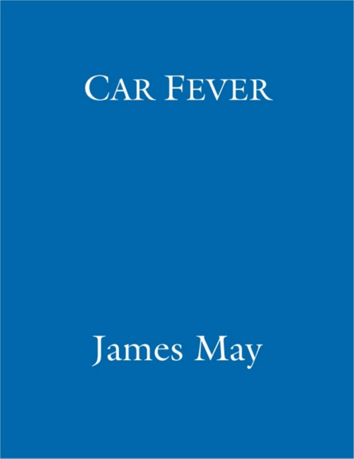 Car Fever James May