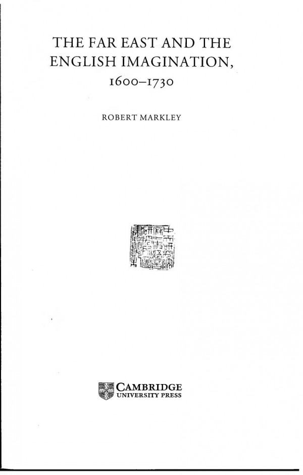 The Far East And The English Imagination 16001730 Robert Markley