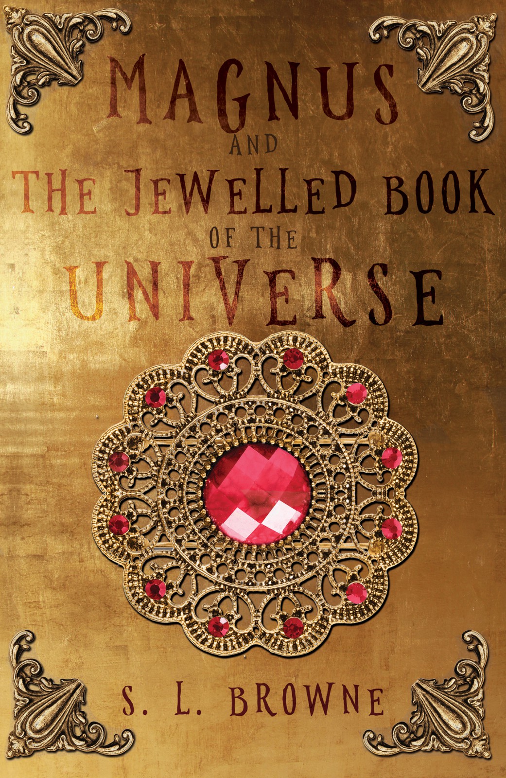 Magnus And The Jewelled Book Of The Universe Browne Sl
