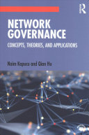 Network Governance Concepts Theories And Applications 1st Edition Naim Kapucu
