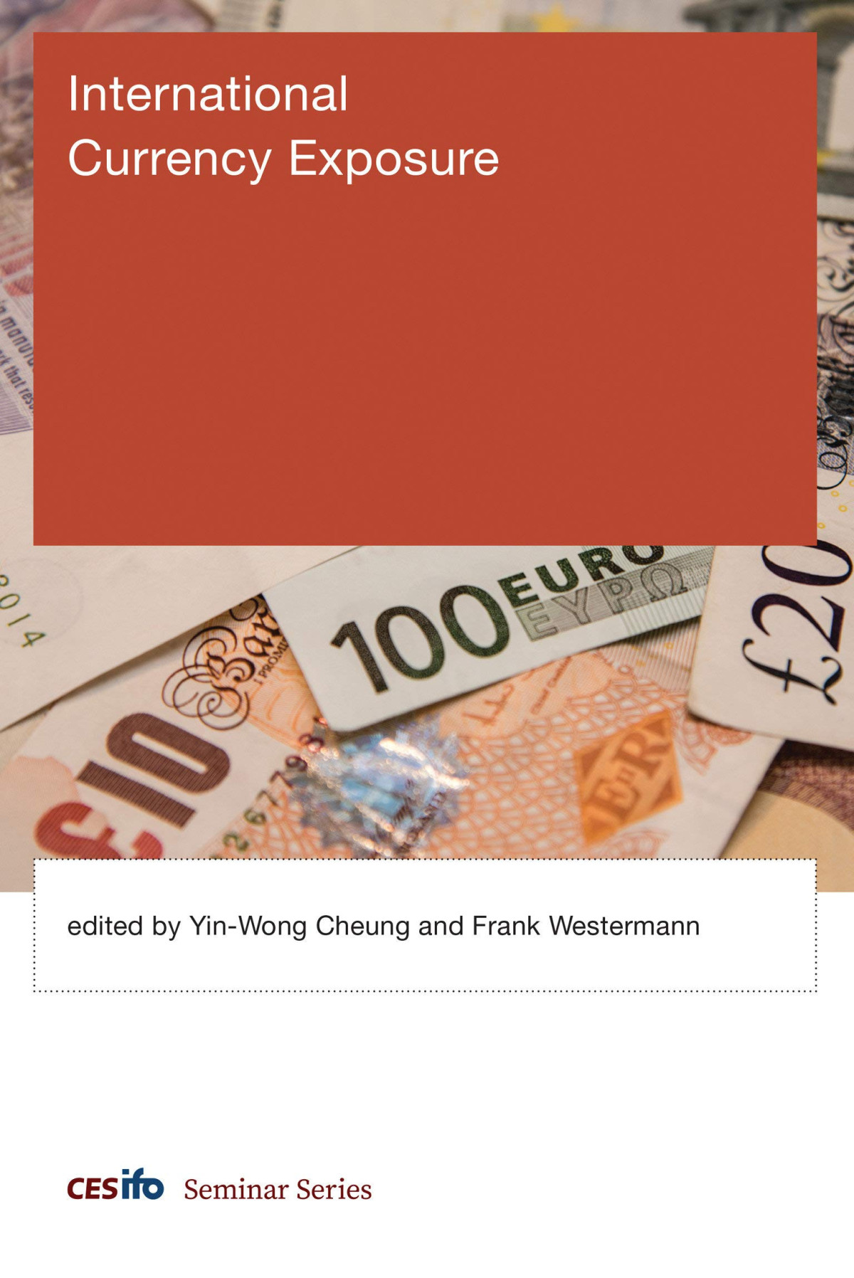 International Currency Exposure Cesifo Seminar Series Yinwong Cheung