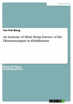An Anatomy Of Mind Being Essence Of The Dhammasangani In Abhidhamma Tan Poh Beng