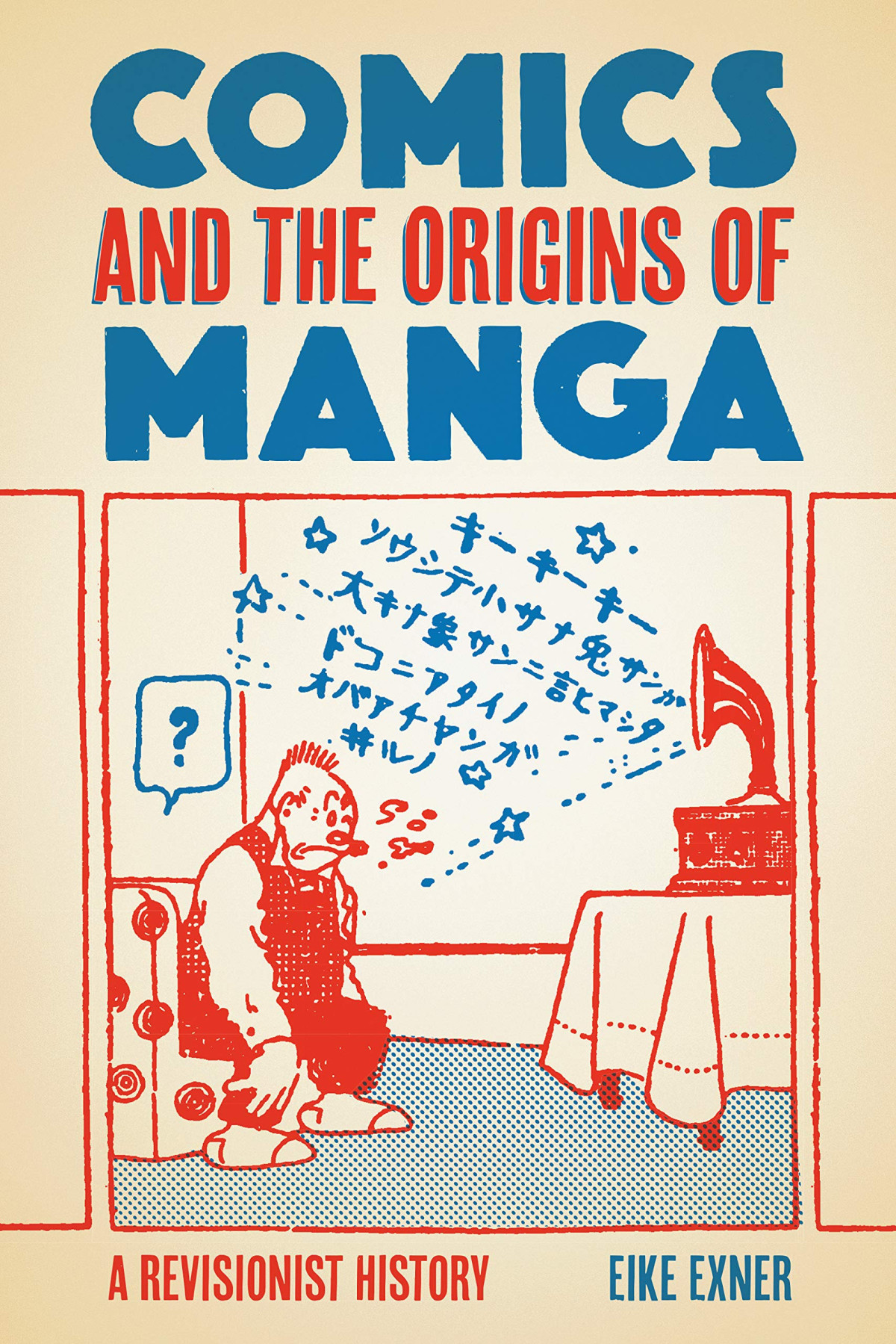 Comics And The Origins Of Manga A Revisionist History Eike Exner