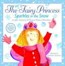 The Very Fairy Princess Sparkles In The Snow Julie Andrews Emma Walton Hamilton