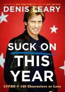 Suck On This Year Denis Leary