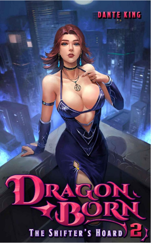 Dragon Born 2 The Shifters Hoard 1st Edition King Dante