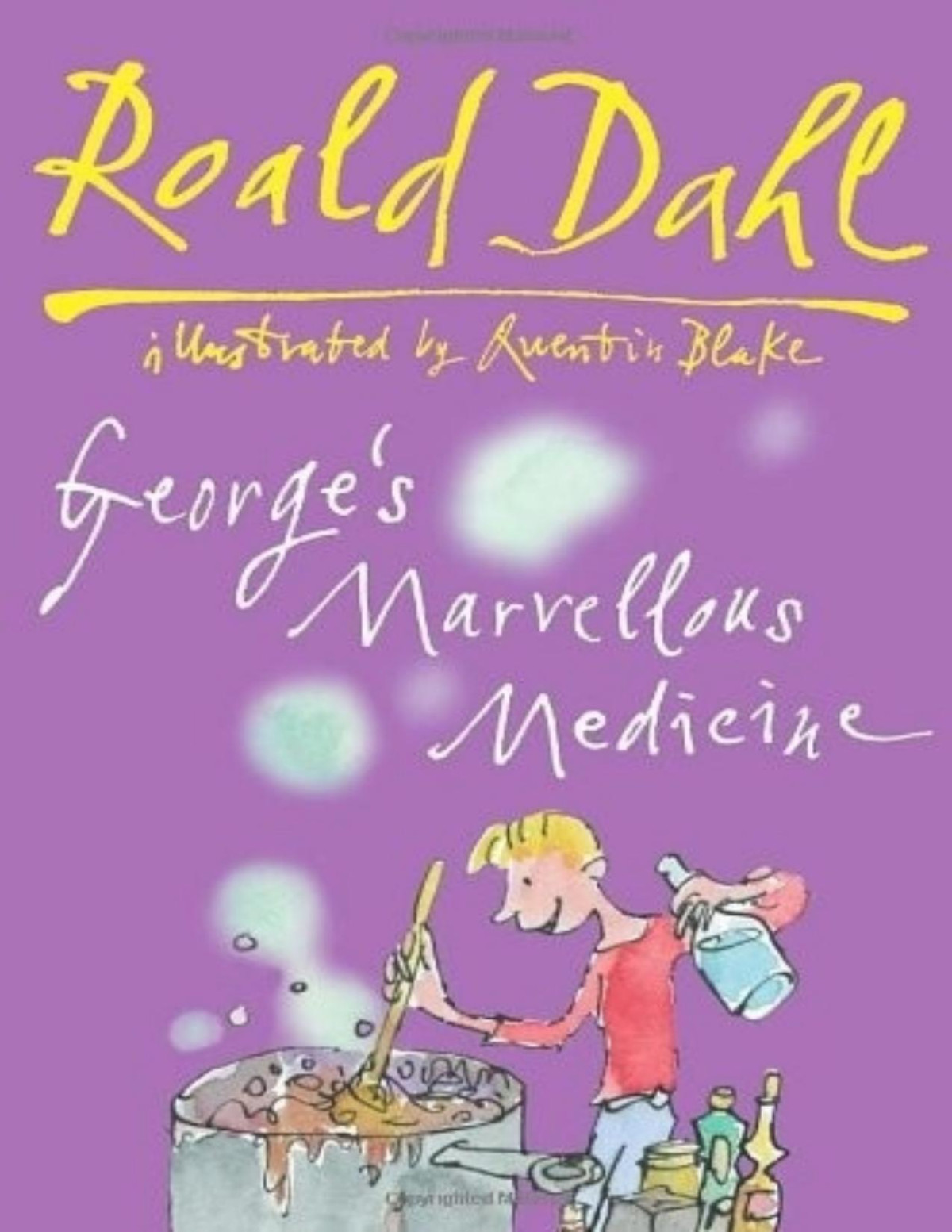 Georges Marvellous Medicine Pdfdrivecom Roald Dahl Quentin Blake