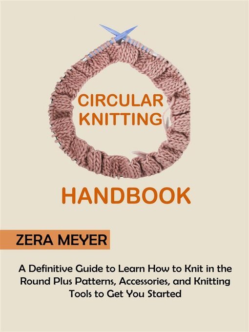 Circular Knitting Handbook Zera Meyer