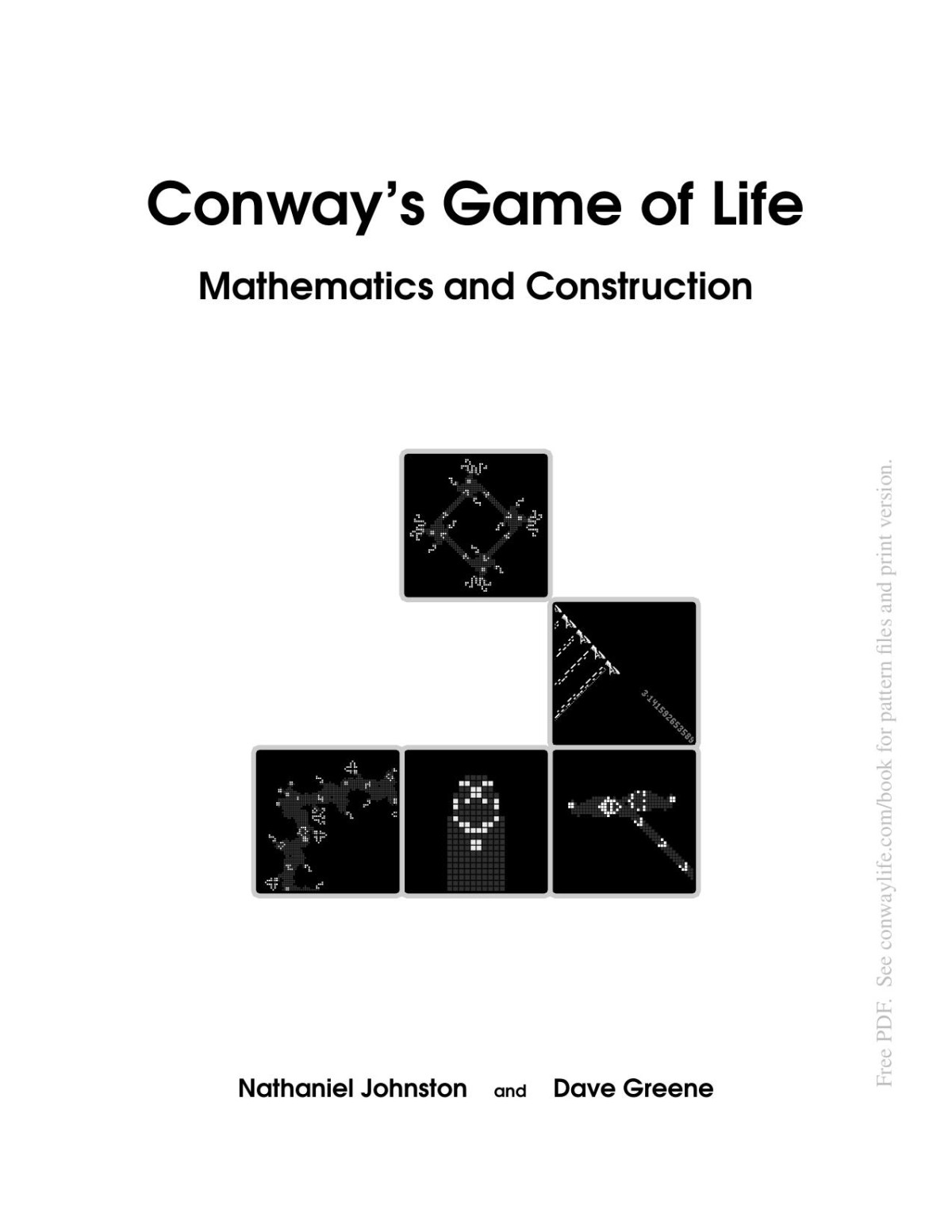 Conways Game Of Life Mathematics And Construction Nathaniel Johnston Dave Greene