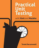 Practical Unit Testing With Junit And Mockito Kaczanowski Tomek