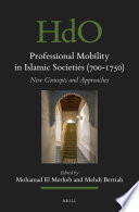 Professional Mobility In Islamic Societies 7001750 Mohamad Elmerheb